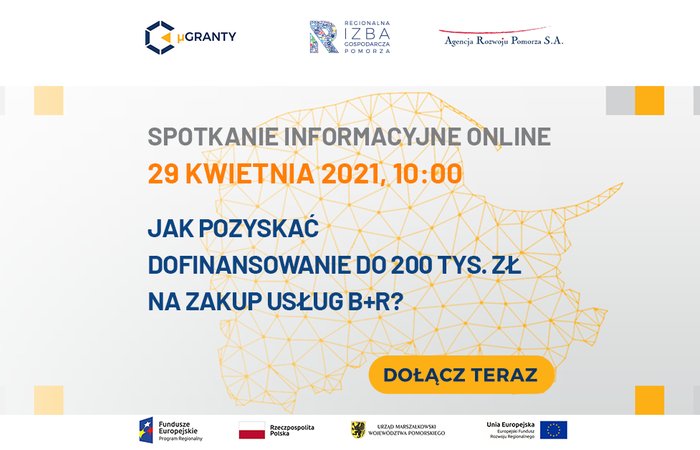 WEBINAR: I SPOTKANIE INFORMACYJNE ONLINE I Jak pozyskać dofinansowanie do 200 tys. zł na zakup usług B+R? 